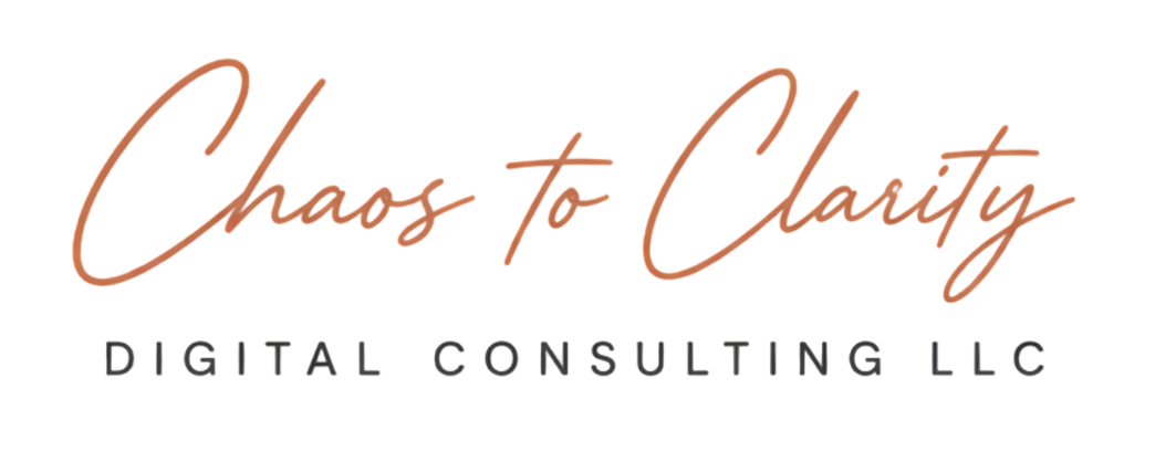 Chaos to Clarity Digital Consulting